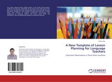 Bookcover of A New Template of Lesson Planning for Language Teachers