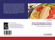 Couverture de Socio-demographic Factors in Selected Eating Practices