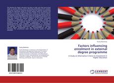 Bookcover of Factors influencing enrolment in external degree programme