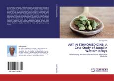 Buchcover von ART IN ETHNOMEDICINE: A Case Study of Juogi in Western Kenya