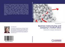 Capa do livro de Business restructuring and company’s market value 
