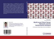 Capa do livro de Multi-Level Client Server Network and Its Performance Analysis 