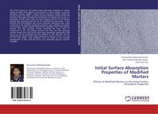 Copertina di Initial Surface Absorption Properties of Modified Mortars
