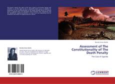 Bookcover of Assessment of The Constitutionality of The Death Penalty