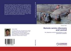 Remote service discovery and control kitap kapağı