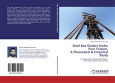 Buchcover von Steel Box Girders Under Pure Torsion,  A Theoretical & Empirical Study