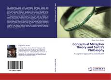 Couverture de Conceptual Metaphor Theory and Sartre's Philosophy