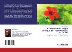 Portada del libro de Content Based Image Retrieval For Identification of Plants