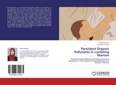 Portada del libro de Persistent Organic Pollutants in Lactating Women
