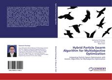 Hybrid Particle Swarm Algorithm for Multiobjective Optimization kitap kapağı