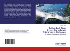 Buchcover von Rolling Back State Ownership in Public Enterprises in Zimbabwe
