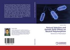 Portada del libro de Natural Selection and Genetic Drift Effects on Neutral Polymorphism