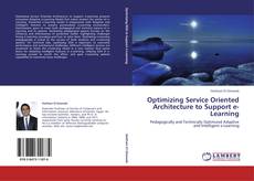 Capa do livro de Optimizing Service Oriented Architecture to Support e-Learning 