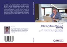 Bookcover of Older Adults and Internet Banking