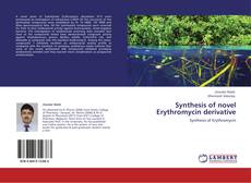 Capa do livro de Synthesis of novel Erythromycin derivative 