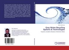 Grey Water Recycling Options & Technologies的封面