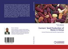 Farmers’ Seed Production of Maize in Kenya kitap kapağı