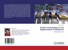 Couverture de Public Consultation in the Regeneration of Ballymun