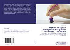 Couverture de Modern Analytical Techniques to Study Novel Anticancer Compounds