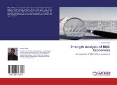 Bookcover of Strength Analysis of BRIC Economies