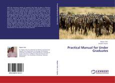 Bookcover of Practical Manual for Under Graduates