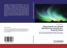 Couverture de Electrostatic Ion Waves Modified by Parallel Ion-Velocity Shear
