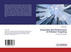 Bookcover of Evaluating the Performance of Inflation Targeting