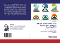 Effects of Environmental Agreements on OPEC Exports of Oil kitap kapağı