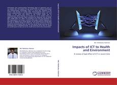 Portada del libro de Impacts of ICT to Health and Environment
