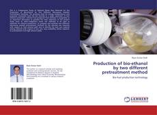 Copertina di Production of bio-ethanol by two different  pretreatment method