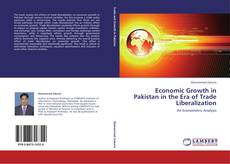 Bookcover of Economic Growth in Pakistan in the Era of Trade Liberalization