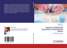 Bookcover of Impact of Helminth parasites on Nutritional Status