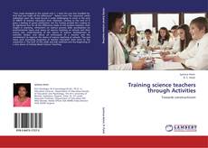 Training science teachers through Activities kitap kapağı