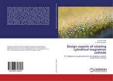 Copertina di Design aspects of rotating cylindrical magnetron cathode