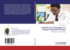 Portrait of a Teenager in a Kenyan Television Drama kitap kapağı
