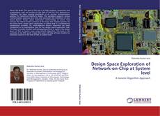 Buchcover von Design Space Exploration of Network-on-Chip at System level