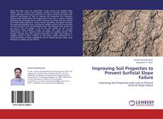 Portada del libro de Improving Soil Properties to Prevent Surficial Slope Failure