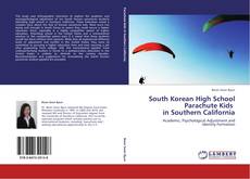 Copertina di South Korean High School Parachute Kids   in Southern California