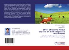 Bookcover of Effect of feeding  herbal extracts on methanogenesis in ruminants