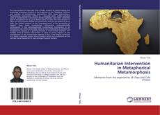 Humanitarian Intervention in Metaphorical Metamorphosis kitap kapağı