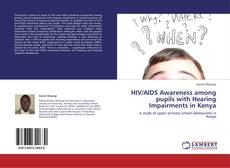 Capa do livro de HIV/AIDS Awareness among pupils with Hearing Impairments in Kenya 
