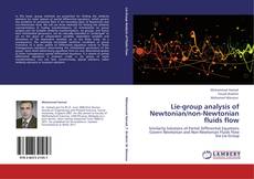Lie-group analysis of Newtonian/non-Newtonian fluids flow kitap kapağı