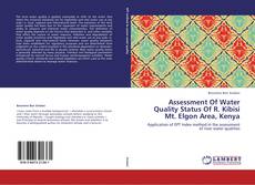 Bookcover of Assessment Of Water Quality Status Of R. Kibisi Mt. Elgon Area, Kenya