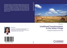 Copertina di Livelihood Transformation in the Urban Fringe