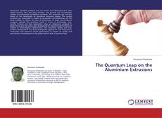 Portada del libro de The Quantum Leap on the Aluminium Extrusions