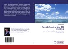 Bookcover of Remote Sensing and GIS Mapping
