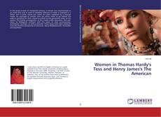 Buchcover von Women in Thomas Hardy's Tess and Henry James's The American