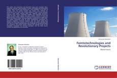 Buchcover von Femtotechnologies and Revolutionary Projects