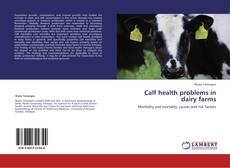 Borítókép a  Calf health problems in dairy farms - hoz