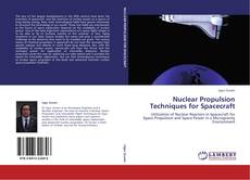 Bookcover of Nuclear Propulsion Techniques for Spacecraft